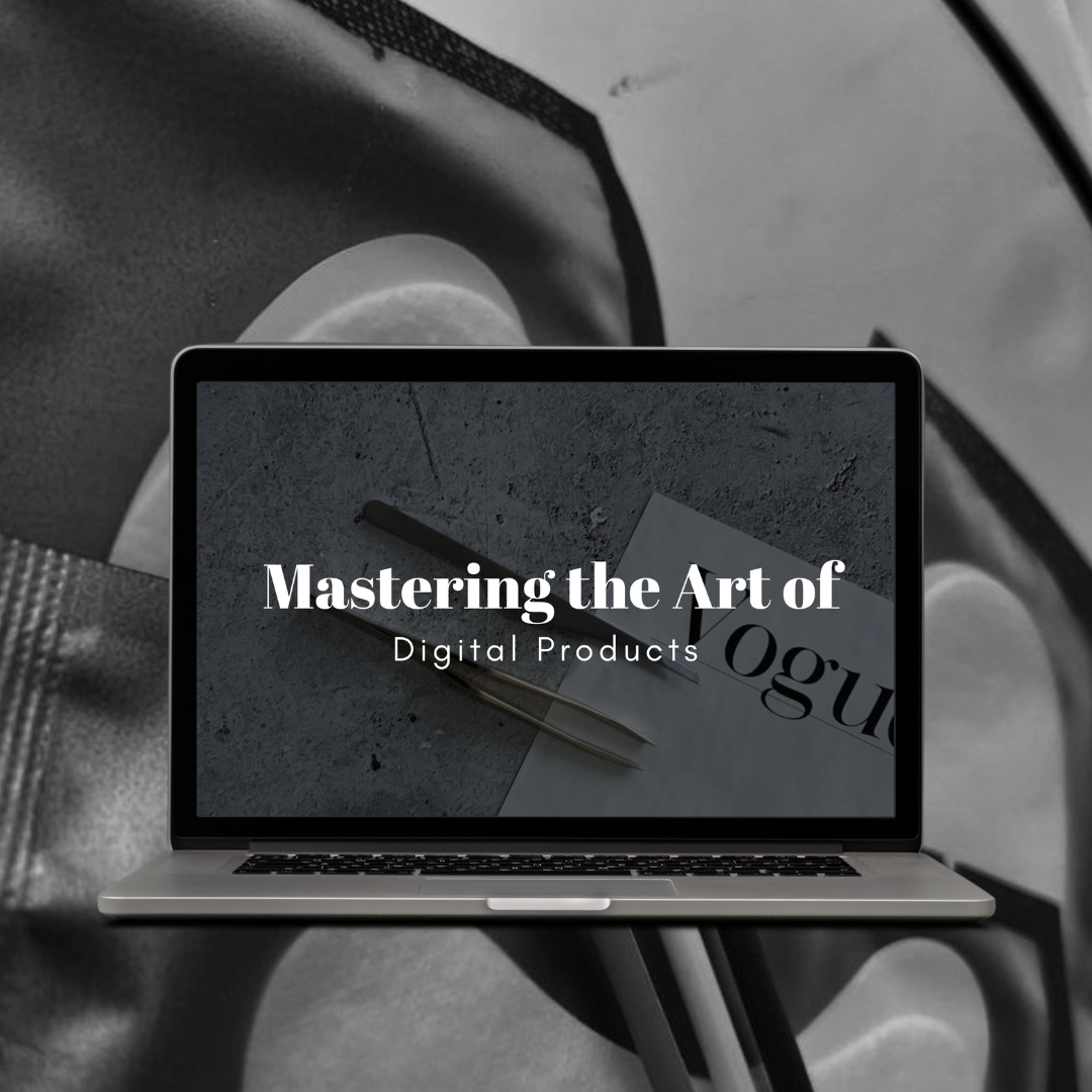 Mastering the Art of Digital Products