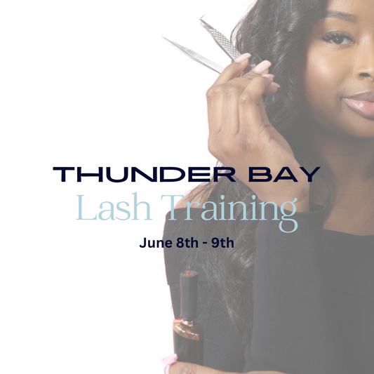 Thunder Bay Lash Extension Group Training June 8th - 9th 2024